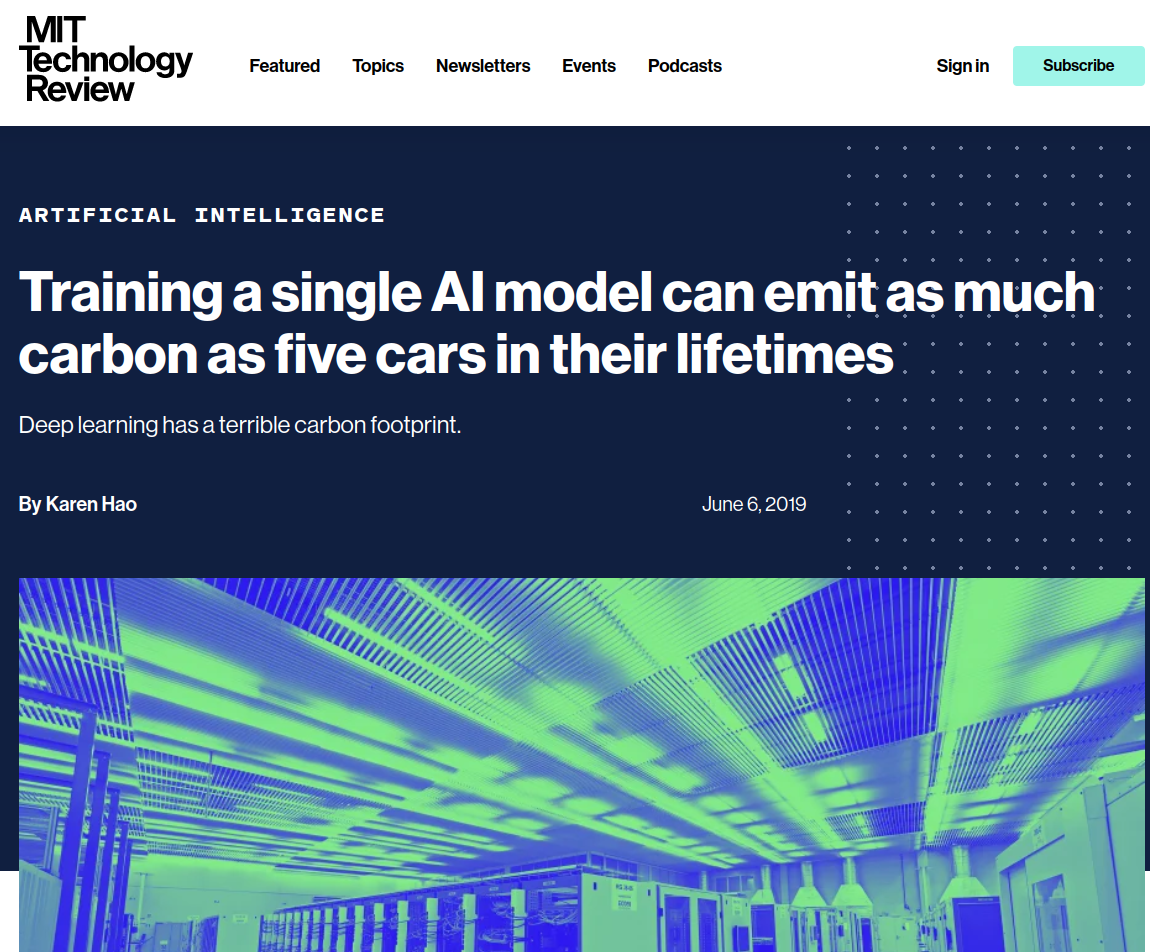 Training a single AI model can emit as much carbon as five cars in their lifetimes